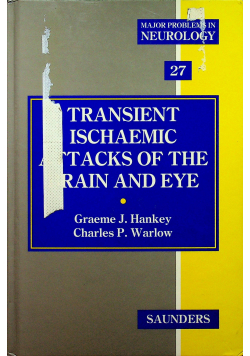 Transient ischaemic attacks of the brain and eye