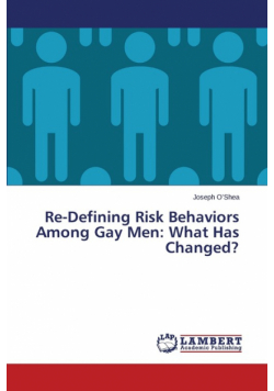 Re-Defining Risk Behaviors Among Gay Men