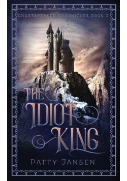 The Idiot King