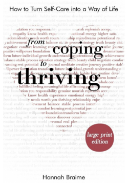 From Coping to Thriving [LARGE PRINT EDITION]