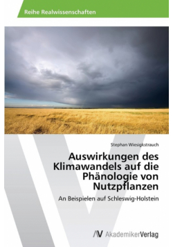 Auswirkungen des Klimawandels auf die Phänologie von Nutzpflanzen