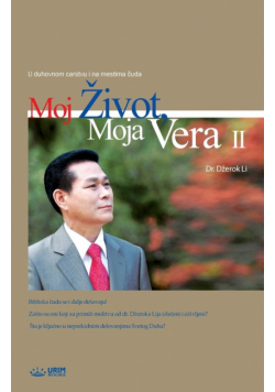 Moj Život, Moja Vera 2