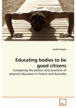 Educating bodies to be good citizens