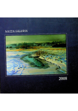 Nasza galeria 2008