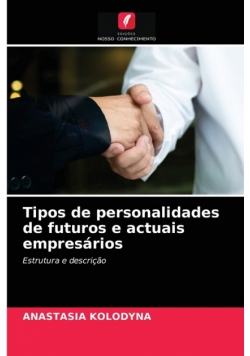 Tipos de personalidades de futuros e actuais empresários