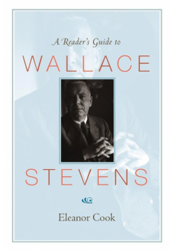 A Reader's Guide to Wallace Stevens