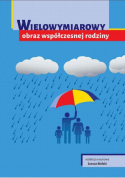 Wielowymiarowy obraz współczesnej rodziny