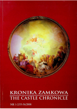 Kronika Zamkowa Nr 1 - 2 / 55 - 56 / 2008