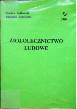 Ziołolecznictwo ludowe