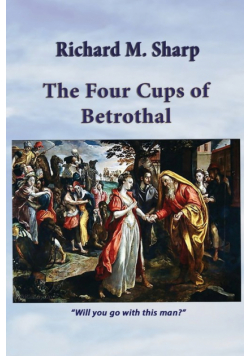 The Four Cups Of Betrothal