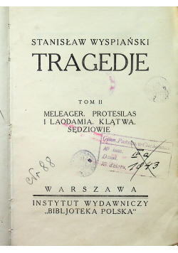Wyspiański tragedje tom II 1924 r