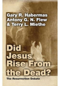 Did Jesus Rise From the Dead?