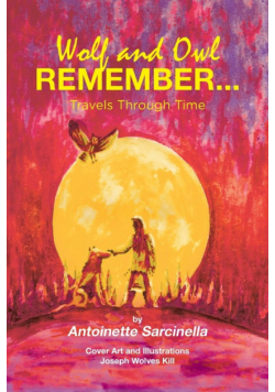 Wolf and Owl Remember...