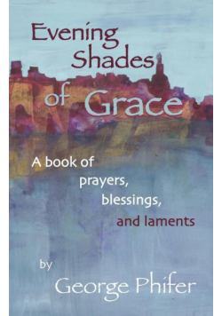 Evening Shades of Grace