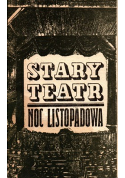 Stary teatr noc listopadowa