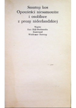 Smutny kos Opowieści niesamowite i osobliwe z prozy niderlandzkiej