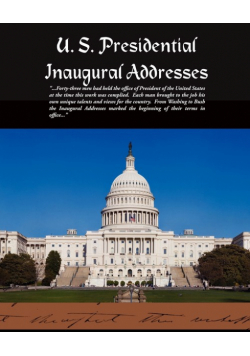 U. S. Presidential Inaugural Addresses