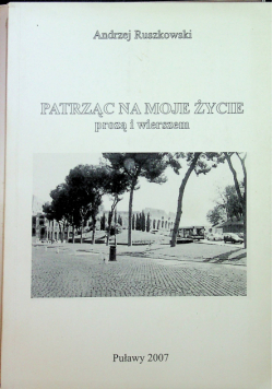 Patrząc na moje życie