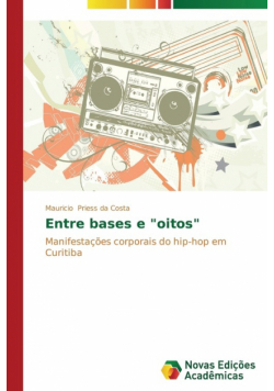 Entre bases e "oitos"