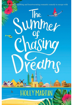 The Summer of Chasing Dreams