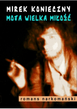 Moja wielka miłość
