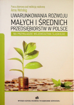 Uwarunkowania rozwoju małych i średnich przedsiębiorstw w Polsce