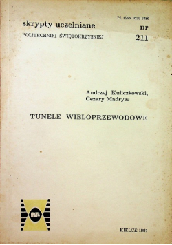 Tunele wieloprzewodowe nr 211