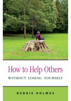 How to Help Others Without Losing Yourself