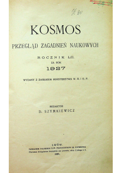 Kosmos przegląd zagadnień naukowych  rocznik LII 1927r