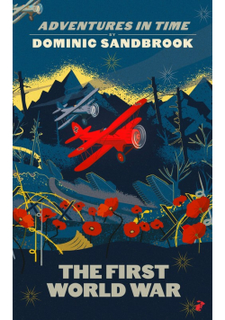 Adventures in Time: The First World War