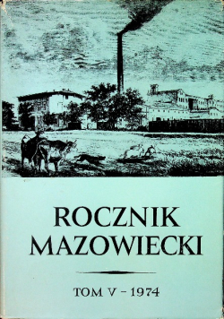Rocznik Mazowiecki Tom V 1974