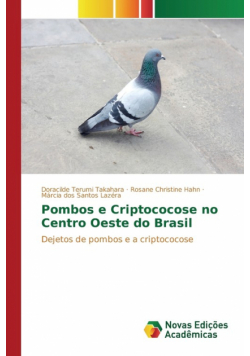 Pombos e Criptococose no Centro Oeste do Brasil