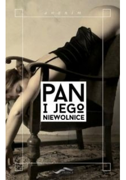 Pan i jego niewolnice