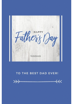 Happy Father's Day Notebook