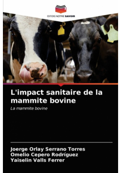L'impact sanitaire de la mammite bovine