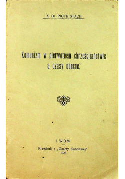 Komunizm w pierwotnem chrześcjaństwie a czasy obecne 1926 r.