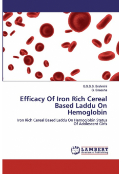 Efficacy Of Iron Rich Cereal Based Laddu On Hemoglobin
