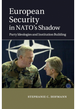 European Security in NATO's Shadow