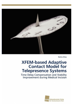 XFEM-based Adaptive Contact Model for Telepresence Systems