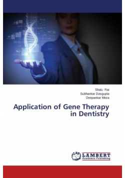 Application of Gene Therapy in Dentistry