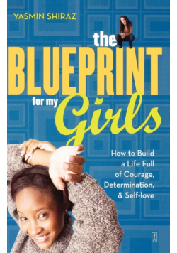 The Blueprint for My Girls