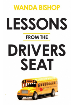 Lessons from the Drivers Seat