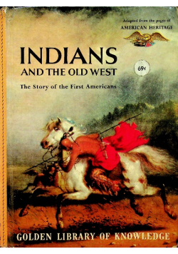 Indians and the old west