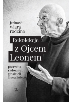 Rekolekcje z Ojcem Leonem