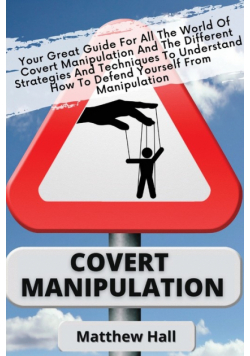 Covert Manipulation