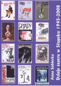 Dzieje teatru w Słupsku 1945 - 2008