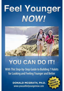 Feel Younger - Now! 21 Days, 7 Habits