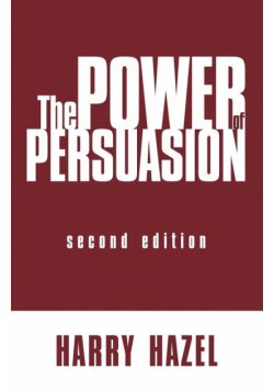 The Power of Persuasion, Second Edition