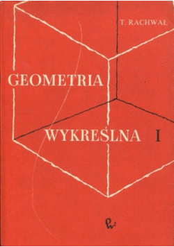 Geometria wykreślna tom 1