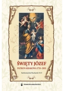 Święty Józef patron Krakowa 1715 2015
